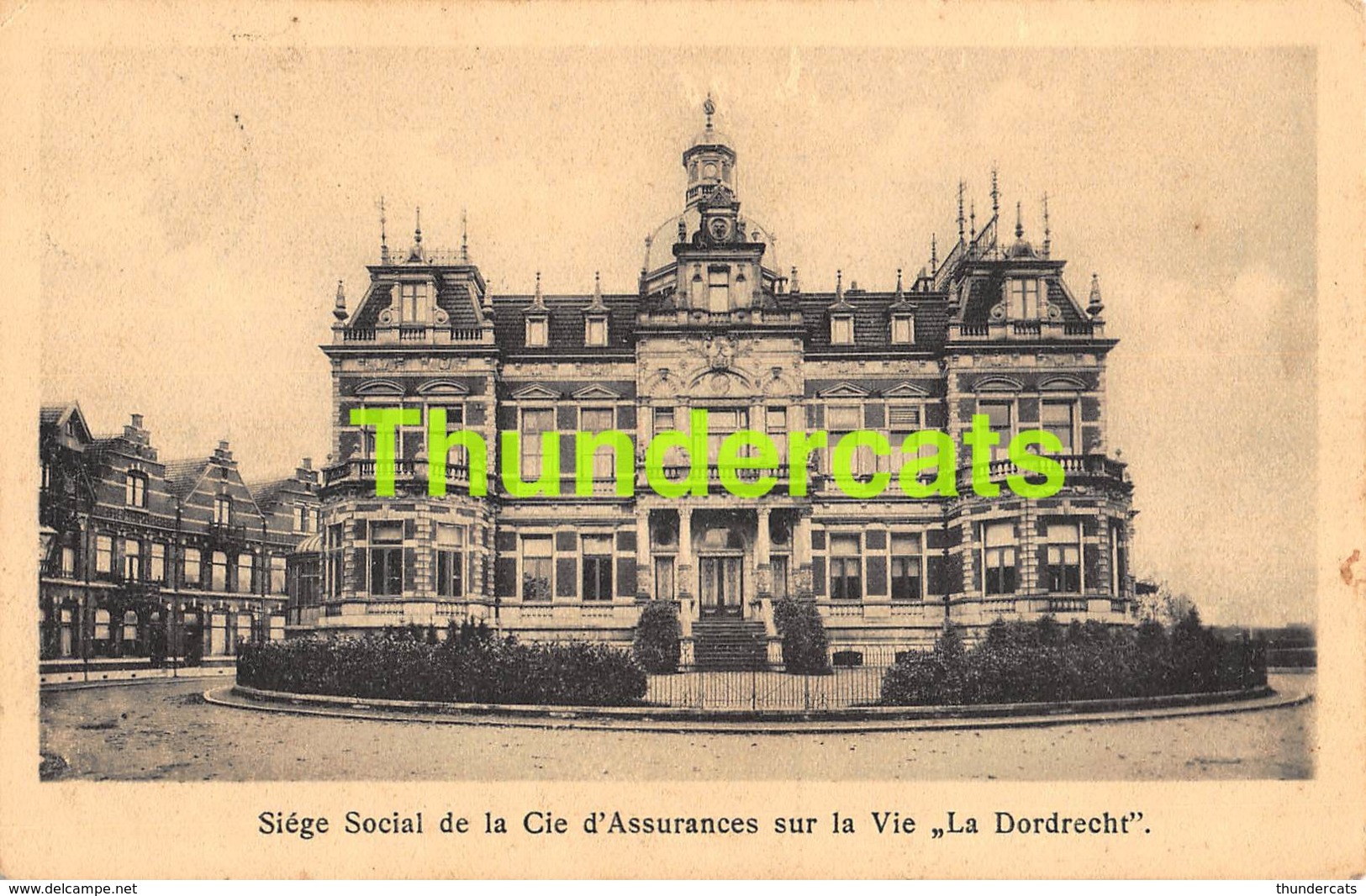 CPA SIEGE SOCIAL DE LA CIE D'ASSURANCES SUR LA VIE LA DORDRECHT - Dordrecht