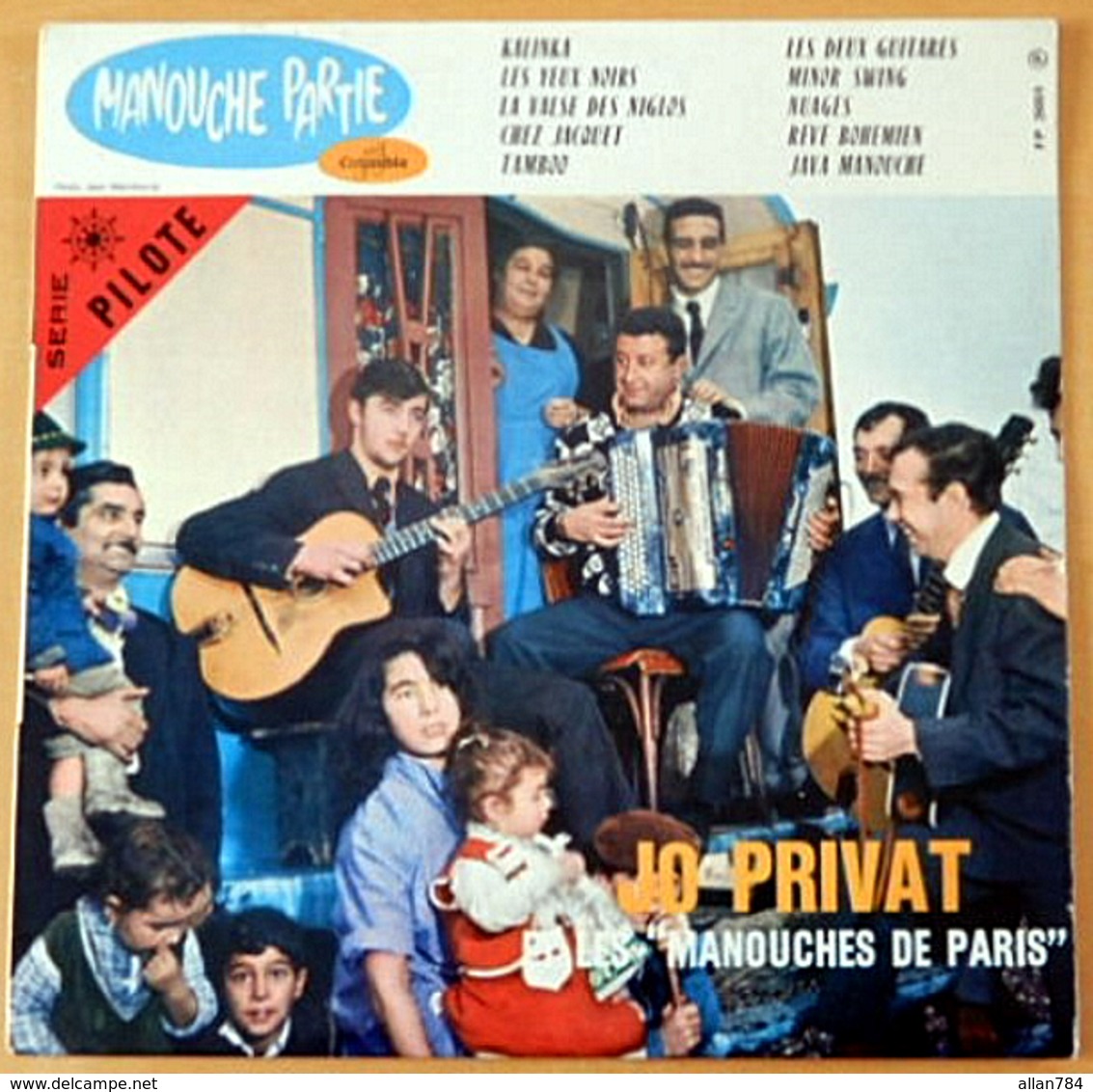 RARE LP 25 CM MANOUCHE PARTIE FAMILLE DJANGO REINHARDT JOUE AVEC JO PRIVAT- 1960 - EXC ETAT- ET MAC KAC ET MATELOT FERRE - Jazz