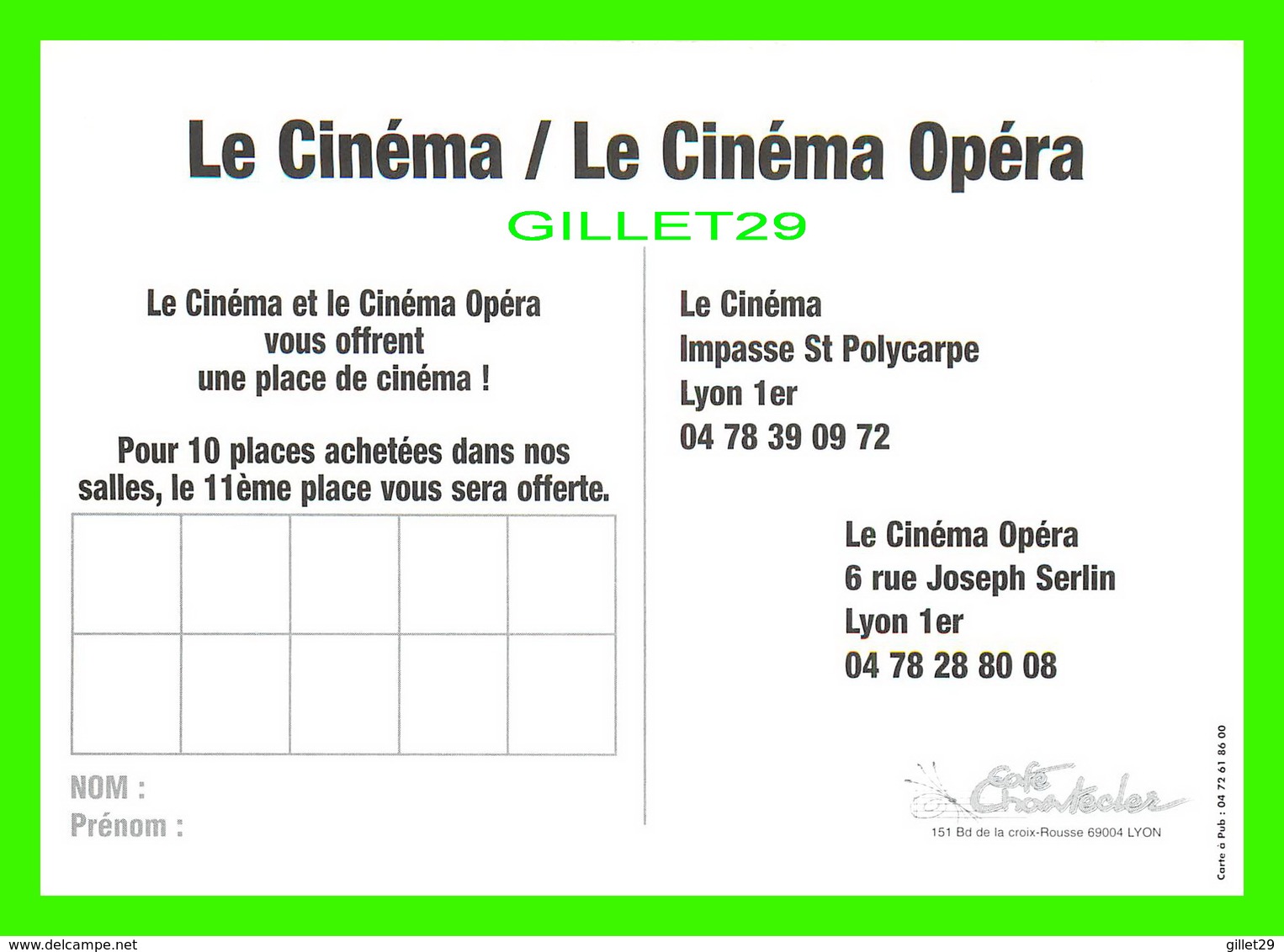 AFFICHES DE CINÉMA - " LE CINÉMA / LE CINÉMA OPÉRA  " - IMPASSE ST POLYCARPE, LYON 1er (69) EN 1999 - - Affiches Sur Carte