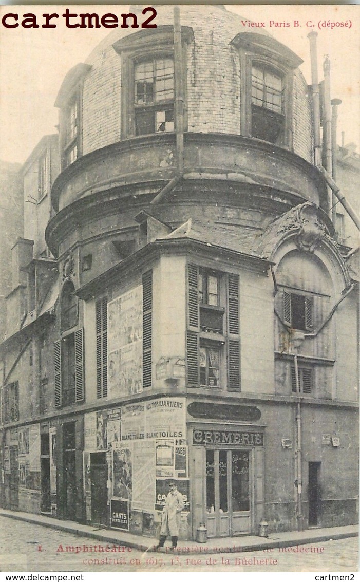 PARIS RUE DE LA BUCHERIE AMPHITHEATRE DE LA PREMIERE ACADEMIE DE MEDECINE 75 - Arrondissement: 05