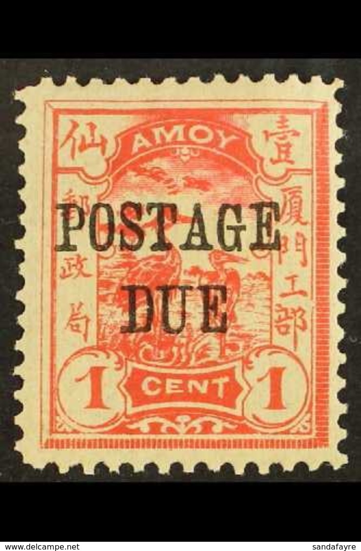 MUNICIPAL POSTS - AMOY POSTAGE DUES 1896 1c Vermilion Overprinted "Postage Due", SG D29, Superb Mint. Rare Stamp. For Mo - Andere & Zonder Classificatie