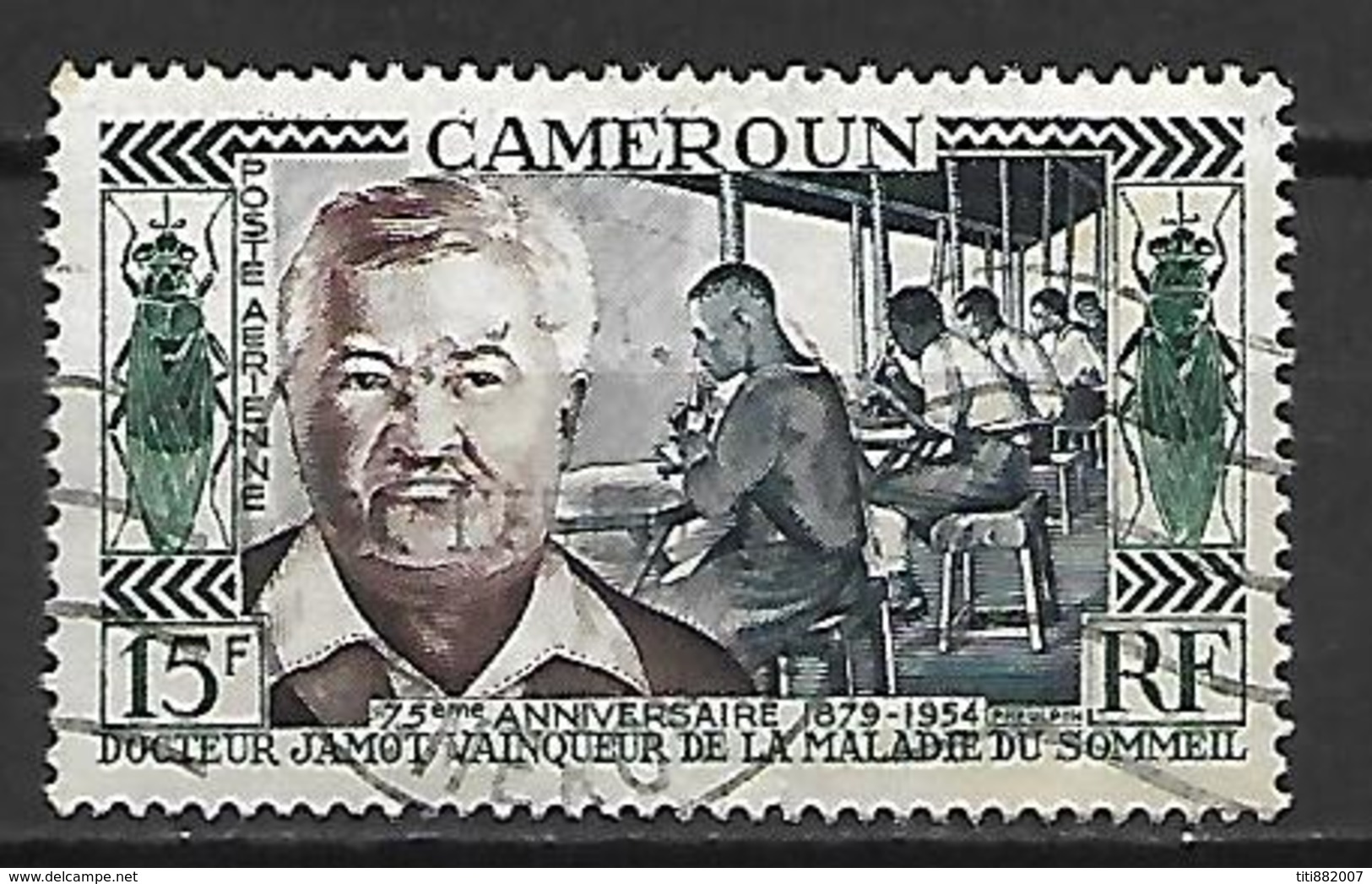 CAMEROUN     -   Aéro  -  1954.   Y&T N° 45 Oblitéré .  Docteur JAMOT /  Maladie Du Sommeil  /  Insecte  /  Microscope - Poste Aérienne