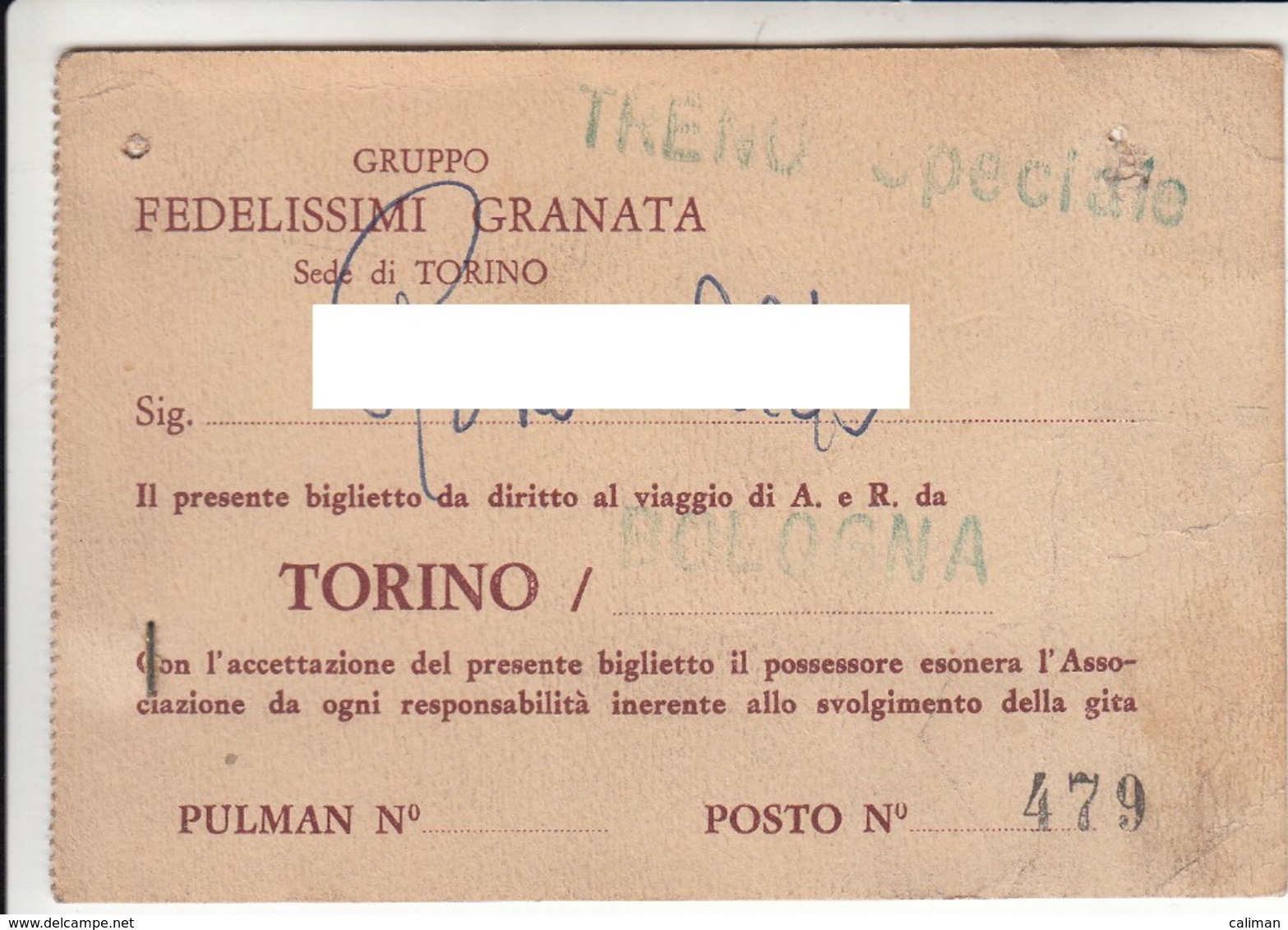 CALCIO SOCCER GRUPPO FEDELISSIMI GRANATA TORINO - BIGLIETTO TICKET TRENO TORINO/BOLOGNA - Europe