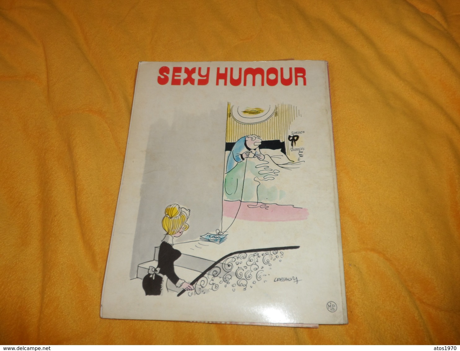 LIVRE ALBUM N°35 D'ECLATS DE RIRE SEXY HUMOUR DE 1974...AVEC SES POSTERS...