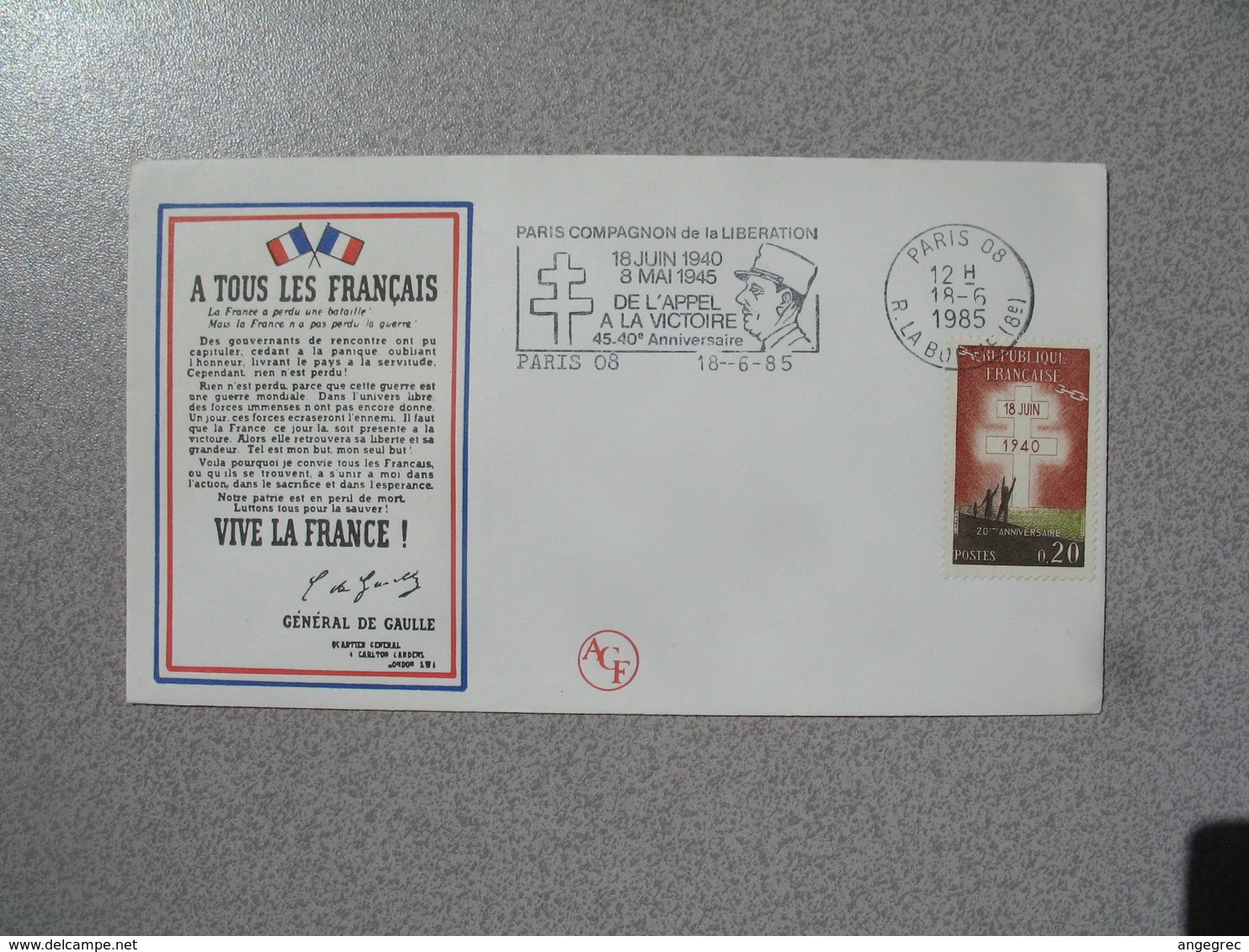 Enveloppe 1985  La Libération Général De Gaulle " A Tous Les Français " L'appel De La Victoire  Cachet  Paris La Boetie - 1961-....