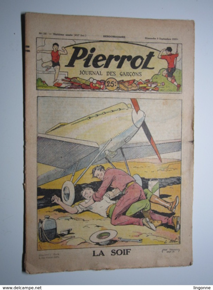 3 Septembre 1933 PIERROT JOURNAL DES GARÇONS 25Cts LA SOIF - Pierrot