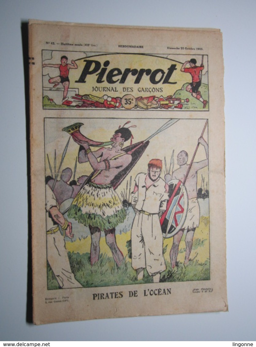 15 Octobre 1933 PIERROT JOURNAL DES GARÇONS 35Cts PIRATES DE L’OCÉAN - Pierrot