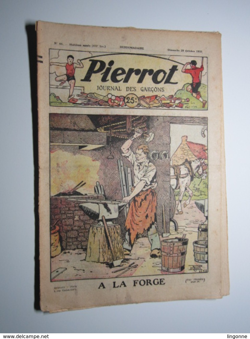 29 Octobre 1933 PIERROT JOURNAL DES GARÇONS 25Cts A LA FORGE - Pierrot