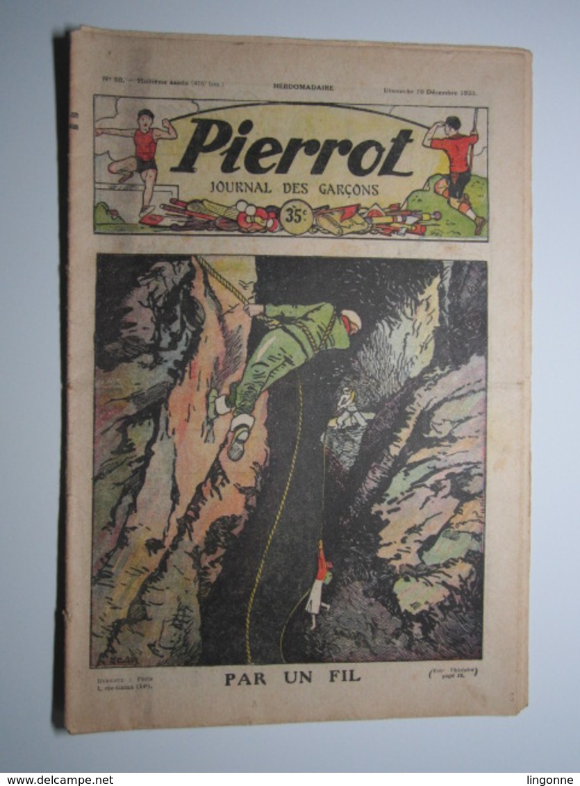 10 Décembre 1933 PIERROT JOURNAL DES GARÇONS 35Cts PAR UN FIL - Pierrot