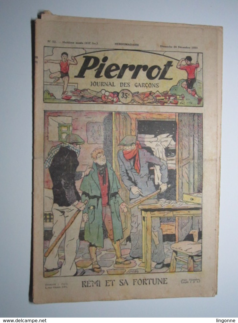 24 Décembre 1933 PIERROT JOURNAL DES GARÇONS 35Cts REMI ET SA FORTUNE - Pierrot