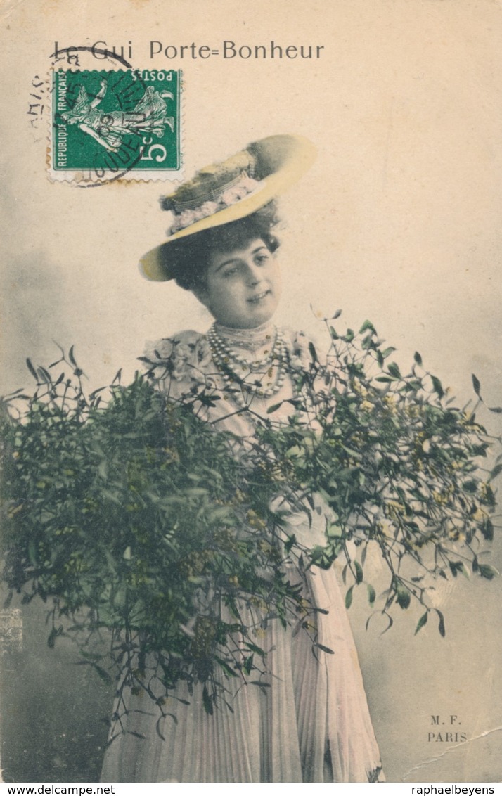 CPA M.F. Paris Le Gui Porte-bonheur Circulée Timbre 1909 Femme Chapeau Woman - Plantes Toxiques