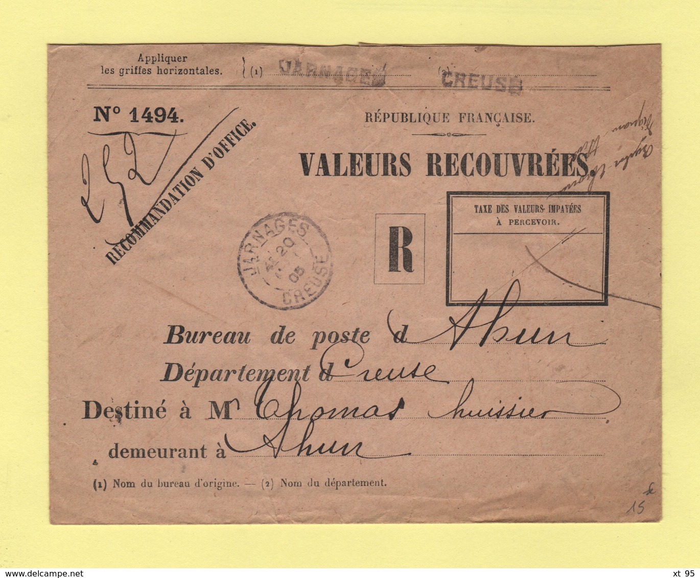 Valeurs A Recouvrees - Recommandation D Office - Jarnage Creuse 1905 Pour Le Bureau D Ahun - 1877-1920: Periodo Semi Moderno