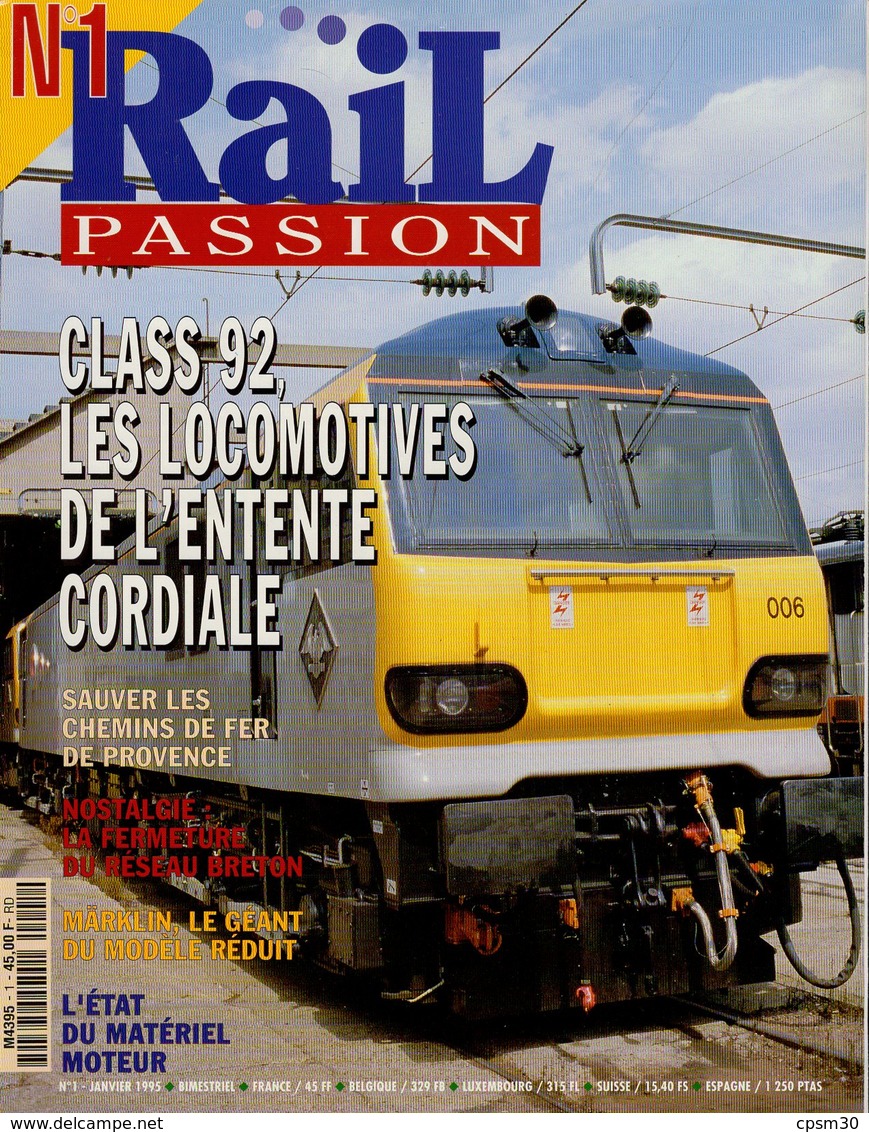 Revue RAIL PASSION N°01, CF De Provence, Réseau Breton, Matériel Moteur, Locomotives Entente Cordiale, Poster CC 6500 - Railway & Tramway