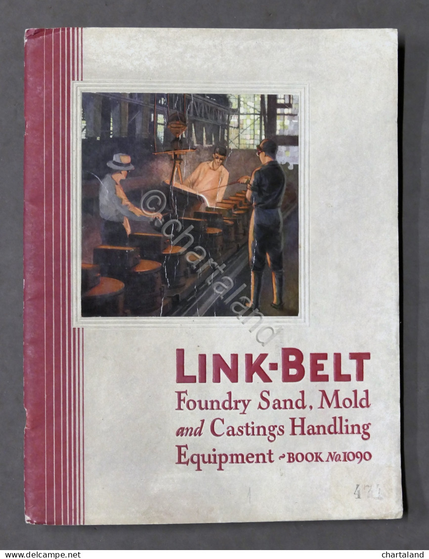 Brochure Fonderia - U.S.A. - Link-Belt Company Foundry Equipment - Ed.1930 - Pubblicitari