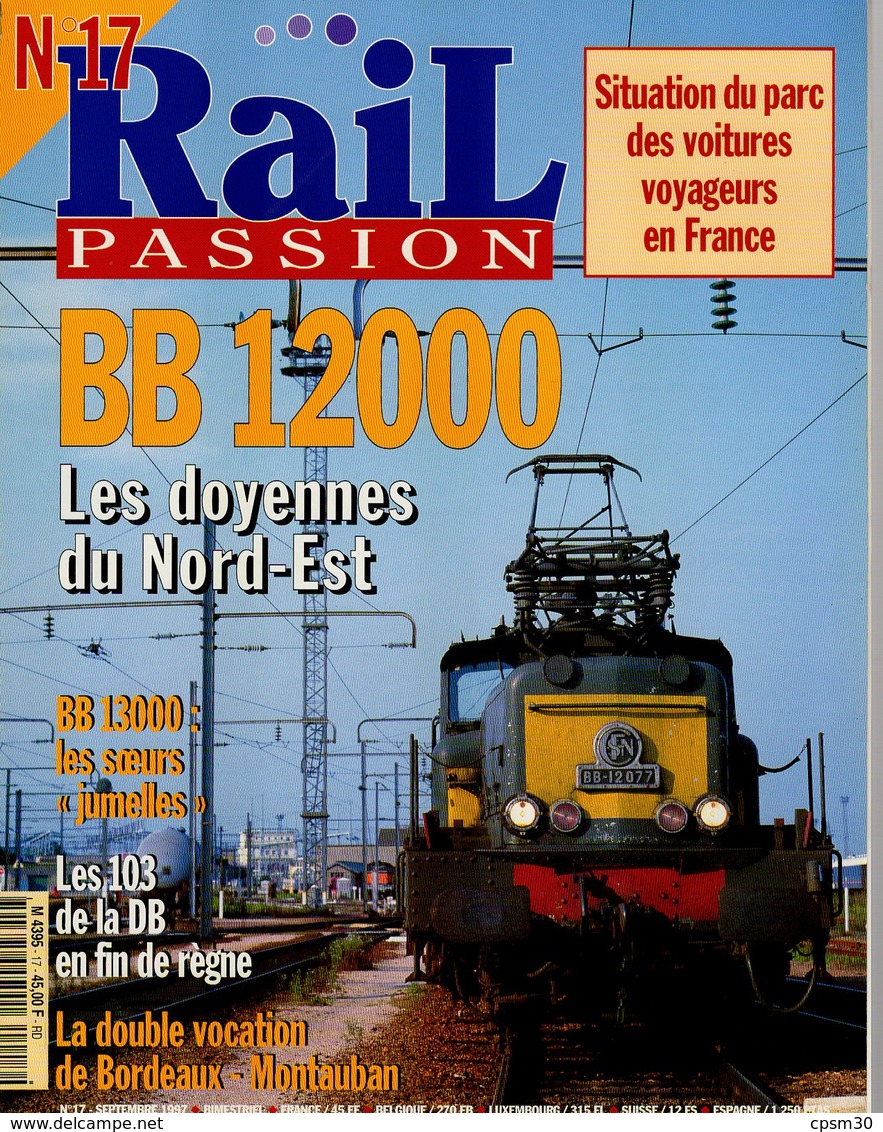 Revue RAIL PASSION N°17, BB 12000, BB 13000, Bordeaux/Montauban, Roanne, Paris/Granville, Paris SO, Briqueterie, 241 P30 - Chemin De Fer & Tramway