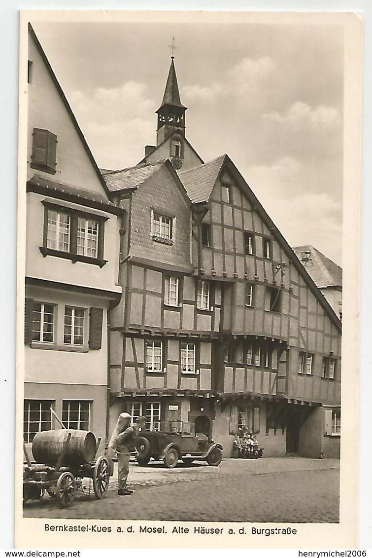 Allemagne Germany - Bernkastel Kues A D Mosel Alte Hauser Burgstrasse Auto Tonneau Métier - Bernkastel-Kues