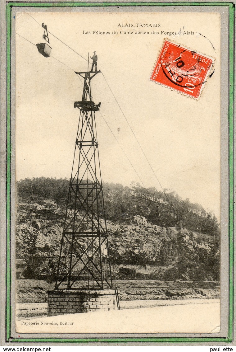 CPA - ALES-ALAIS-TAMARIS (30) - Aspect Du Pylone Du Cable Aérien Des Forges En 1910 - Alès