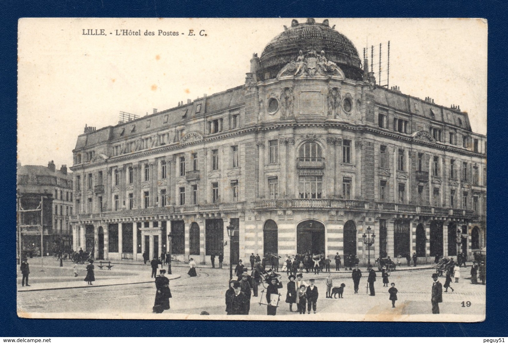 59.Lille. L'Hôtel Des Postes.  Feldpoststation N°. 10 Der 6 Armee. Landsturm-Bataillon-3. Kompagnie. Décembre 1914 - Lille