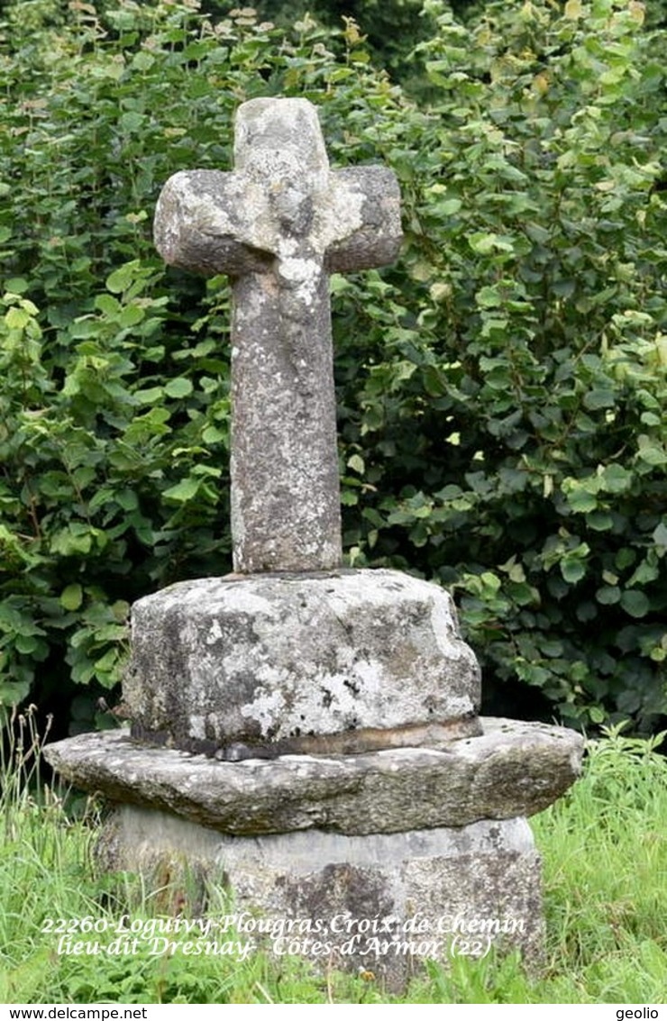 Loguivy-Plougras (22)- Croix De Chemin Lieu-dit Dresnay (Tirage Limité) - Autres & Non Classés