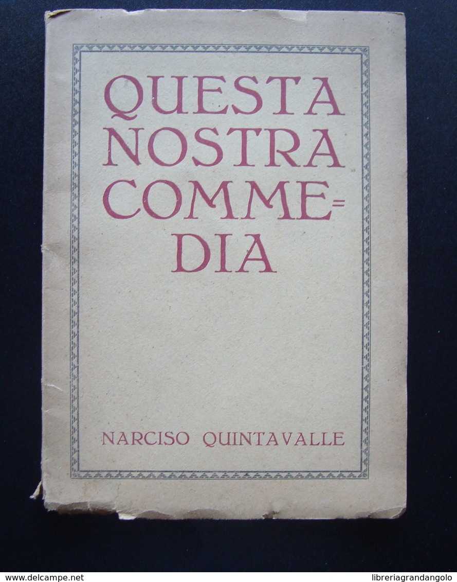 Quintavalle Narciso Questa Nostra Commedia Venezia Pietrobon - Zonder Classificatie