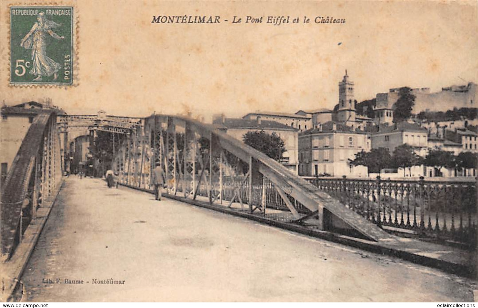 Montélimar     26       Le Pont Eiffel Et Le Château   (Voir Scan) - Montelimar