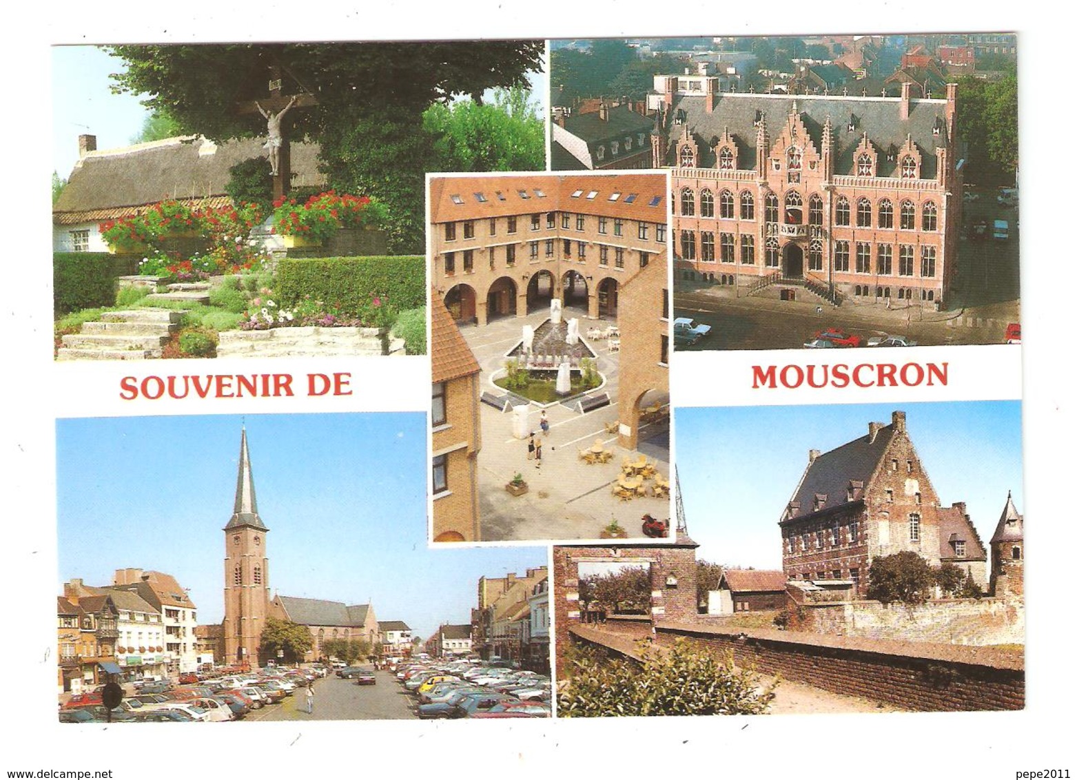 CPSM Belgique Souvenir De MOUSCRON MOESKROEN Calvaire, Hôtel De Ville, Place Et Eglise St Barthélemy, Château , Fontaine - Moeskroen