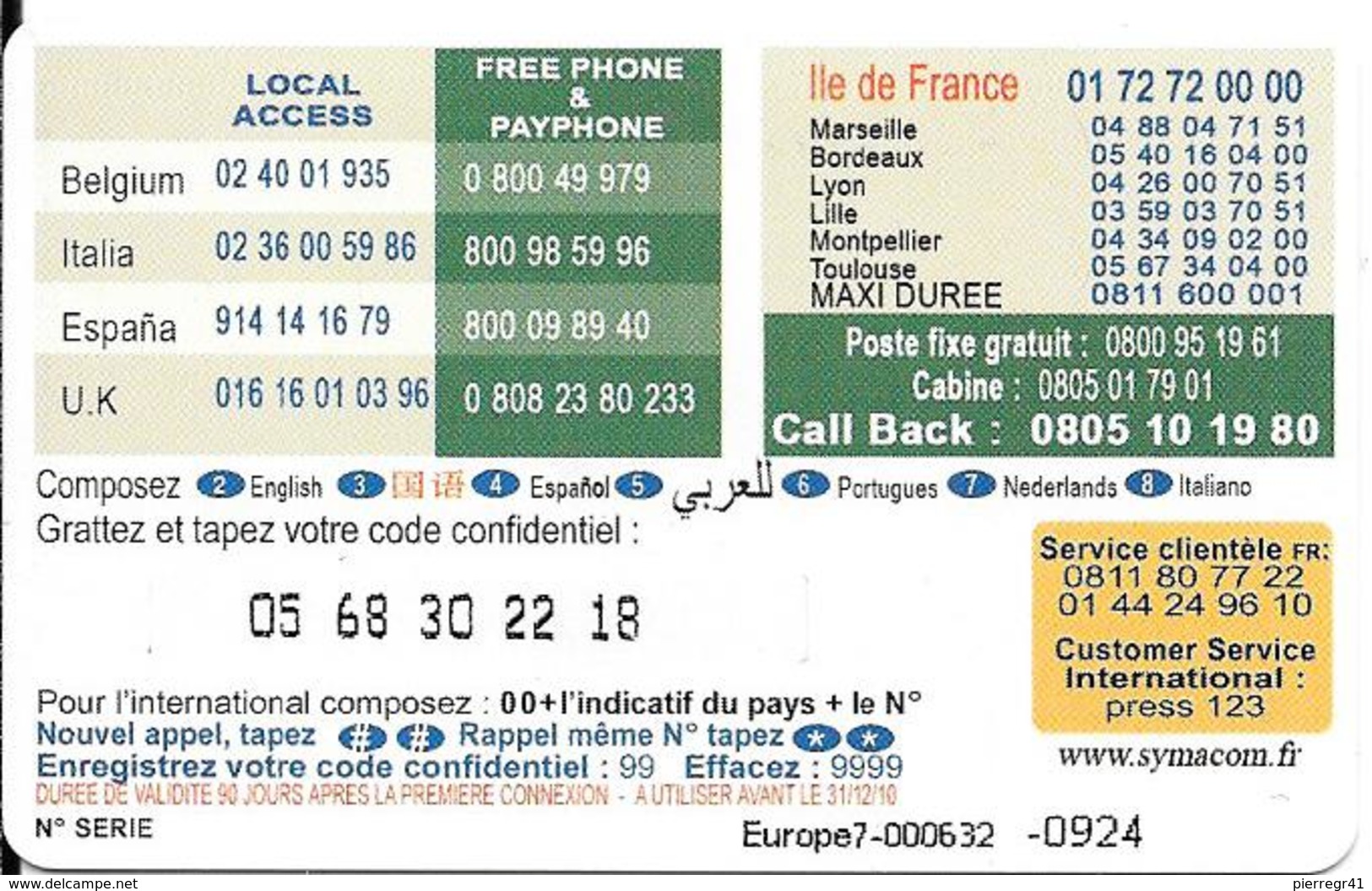 CARTE-PREPAYEE-SYMACOM-7.5€-CONTINENTAL-31/12/10-GRATTE-TBE - Autres & Non Classés