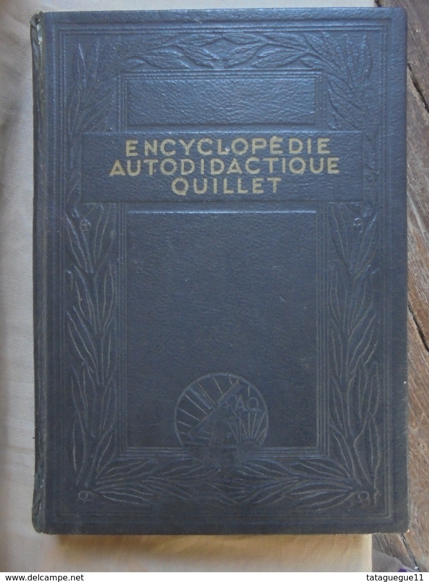 Ancien - Encyclopédie Autodidacte Quillet 1959 - Encyclopédies