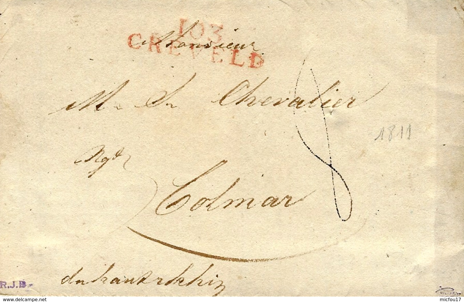 1811- Letter From 103 / CREVELD ( La Roer )  ) 34 Mm Red To Colmar - Vorphilatelie