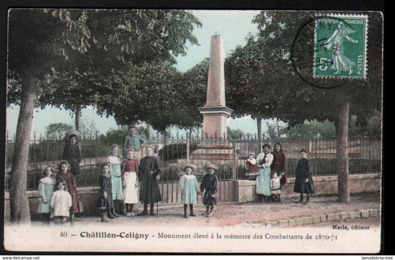 45, Chatillon Coligny, Monument Eleve à La Memoire Des Combattants De 1870-71 - Chatillon Coligny