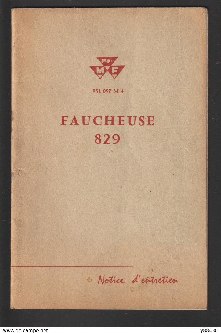 Livret Pour FAUCHEUSE N°829 Des Années 60 - MASSEY  FERGUSON - 24 Pages - 13 Scan. - Machines