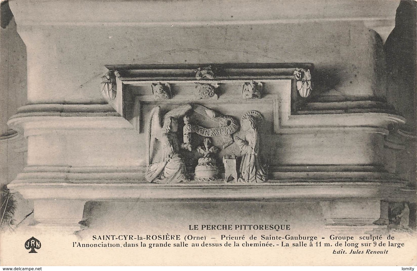 61 Saint Cyr La Rosiere Prieuré De Ste Sainte Gauburge Groupe Sculpté De L' Annonciation Grande Salle Au Dessus Cheminée - Autres & Non Classés