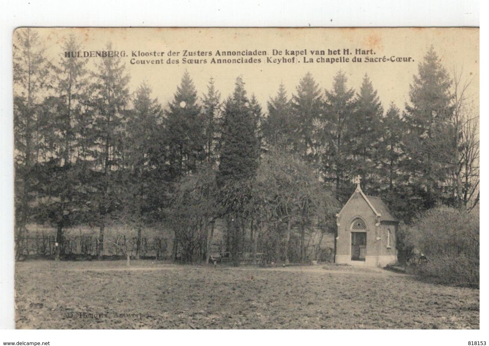 HULDENBERG. Klooster Der Zusters Annonciaden.De Kapel V H H.Hart 1911 - Huldenberg