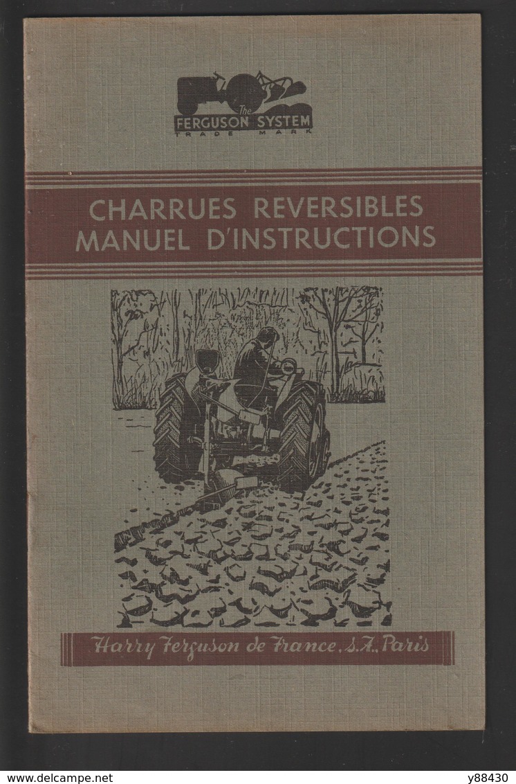 Livret Pour CHARRUES REVERSIBLES  Des Années 50 - HARRY FERGUSON DE FRANCE - 16 Pages - 9 Scan - Machines