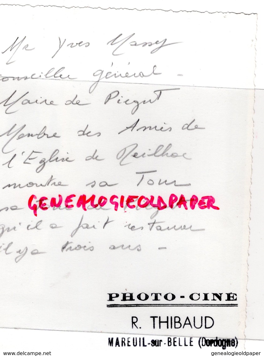 24- PIEGUT- YVES MASSY CONSEILLER GENERAL -MAIRE MEMBRE DES AMIS EGLISE REILHAC RARE PHOTO ORIGINALE R. THIBAUD MAREUIL - Persone Identificate