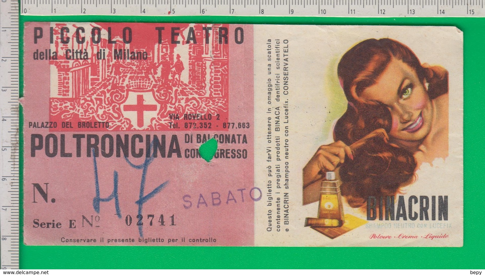 Biglietto Ingresso. TEATRO. Milano. Teatro Piccolo. Binacrin. Arte Grafica Giuntoli. Piccolo Teatro. 1954. - Biglietti D'ingresso