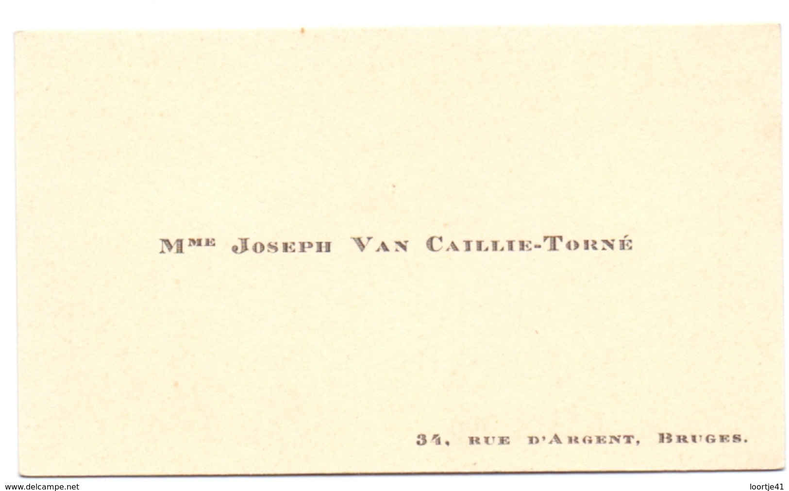 Visitekaartje - Carte Visite - Mme Joseph Van Caillie - Torné -  Bruges Brugge - Cartes De Visite