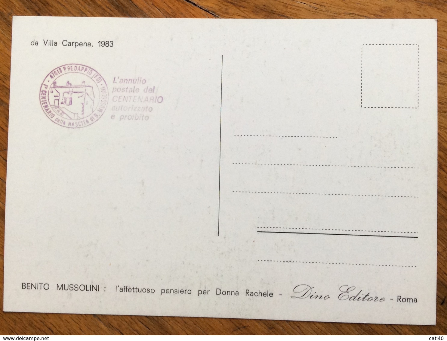 FASCISMO BENITO MUSSOLINI  CON DEDICA A RACHELE   Da Villa Carpena 1983 Con L'annullo Postale Del Centenario - Storia