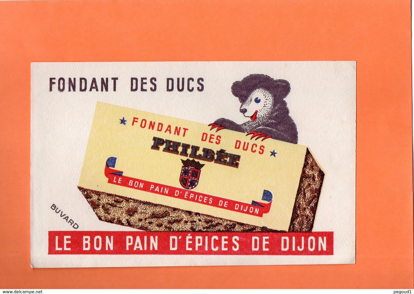 BUVARD. DIJON (C-d'OR ) PAIN D'EPICES  "PHILBEE "   Achat Immédiat - Gingerbread
