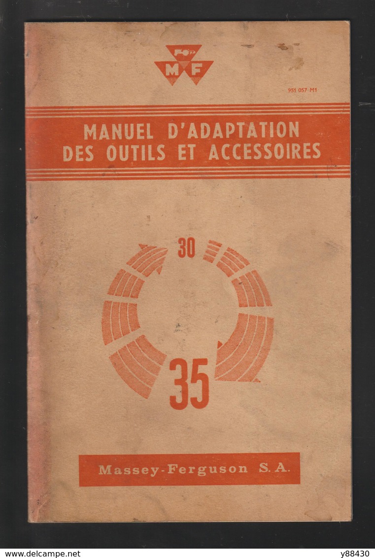 Livret Pour ADAPTATION DES OUTILS ET ACCESSOIRES  Des Années 50 - MASSEY FERGUSON - 32 Pages - 17 Photos - Machines