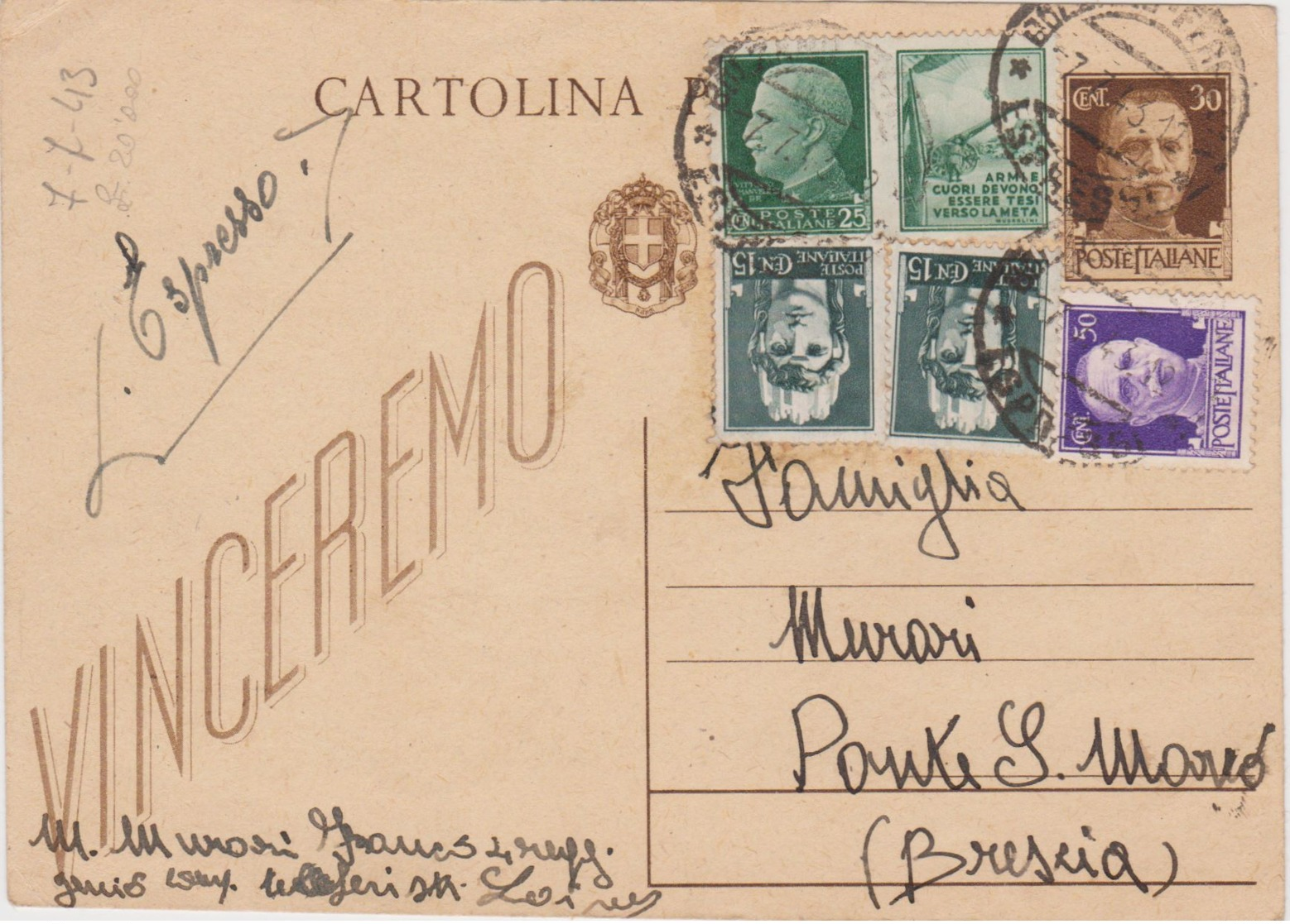 1943 CARTOLINA POSTALE C.30 Vinceremo Espresso Francobolli Aggiunti Imperiale C.50 E Due C.15 + Propaganda C.25 Esercito - Storia Postale