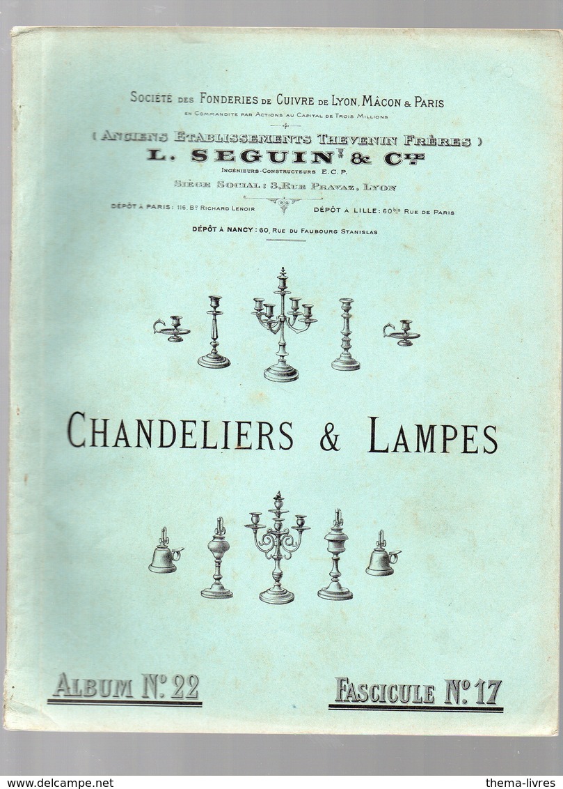 Lyon Mâcon Paris :catalogue SEGUIN ET Cie (cuivrerie) : CHANDELIERS ET LAMPES (CAT 1401) - Advertising