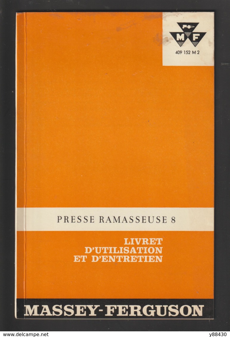 Livret Pour PRESSE RAMASSEUSE  N°8   Des Années 60 - MASSEY FERGUSON - 38 Pages - 17 Photos - Machines