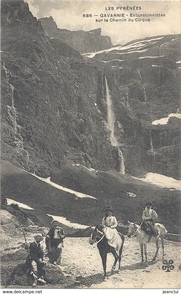 686. GAVARNIE . EXCURSIONNISTES SUR LE CHEMIN DU CIRQUE . CARTE TRES ANIMEE ECRITE AU VERSO - Gavarnie