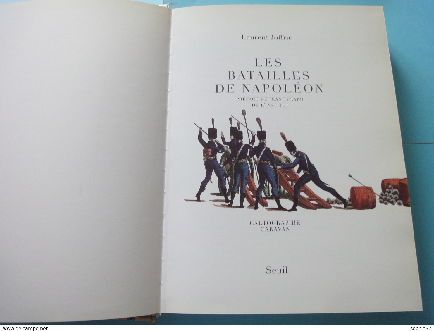 Les Batailles De Napoléon- Laurent Joffrin-préface De Jean Tulard - Français