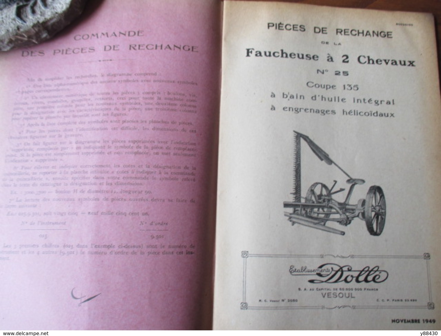 Livret Pour FAUCHEUSE A 2 CHEVAUX  N° 25  - Ets DOLLE à VESOUL - Année 1949 - 40 Pages - 18 Photos - Machines