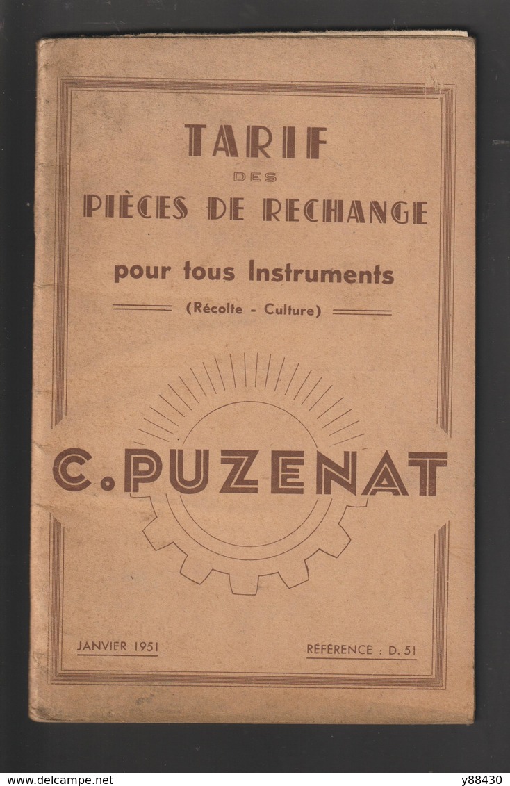 Livret Pour TARIF DES PIECES DE RECHANGE - Ets. C. PUZENAT à BOURBON LANCY - Année 1951 - 60 Pages - 15 Photos - Machines