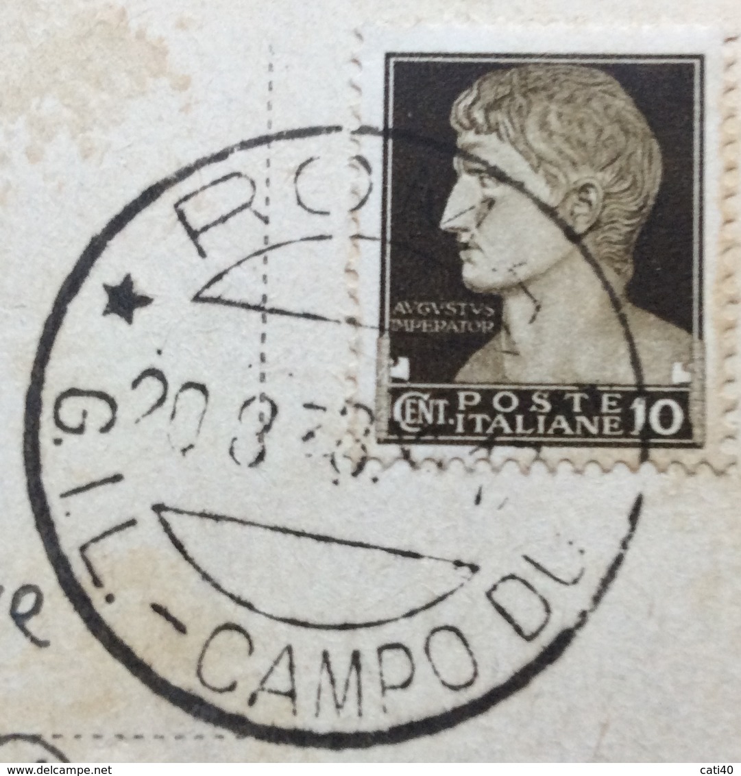 FASCISMO   ROMA  G.I.L. CAMPO DUX  20/8/38  SU CARTOLINA PER FIRENZE - Storia