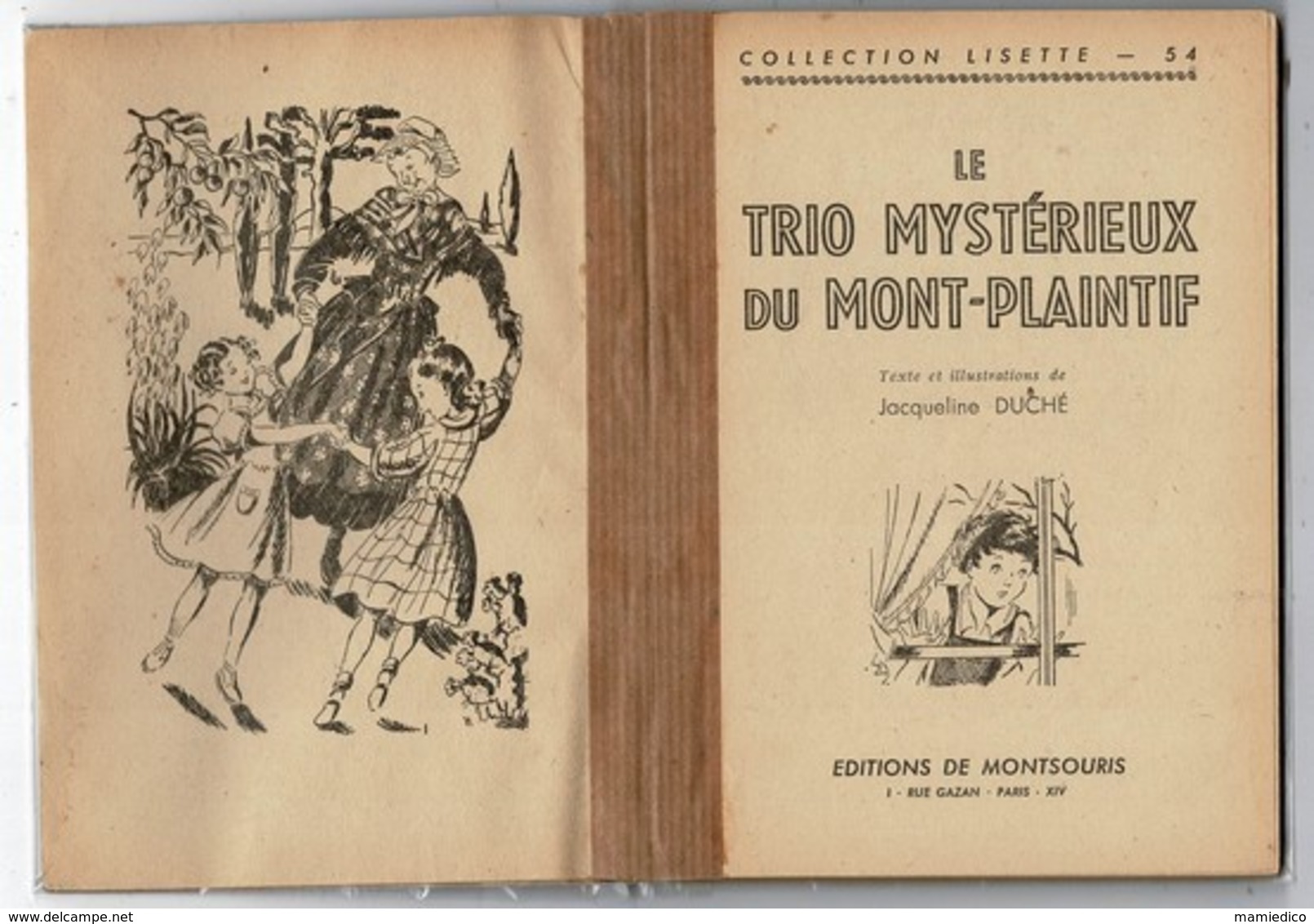 1947 Collection LISETTE "Le Trio Mystérieux Du Mont-Plaintif" Par Jacqueline DUCHE. En L'état, Réparé. - Autres & Non Classés
