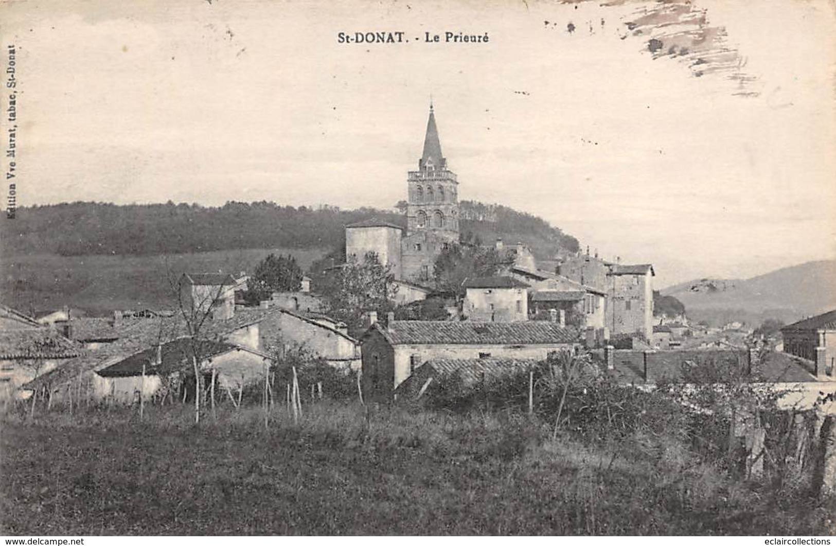 Saint Donat   26       Le Village Et Le Prieuré   (Voir Scan) - Andere & Zonder Classificatie